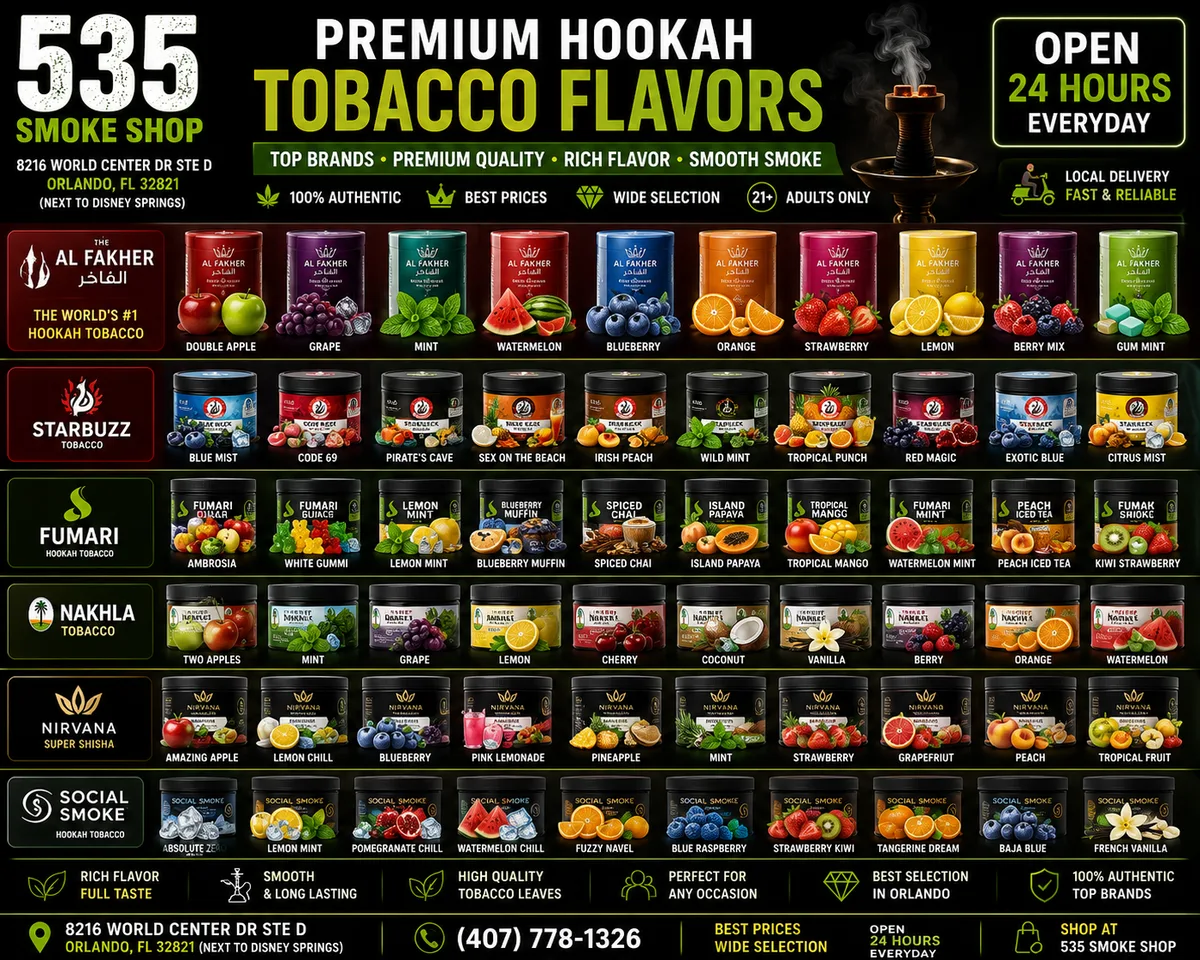 Premium hookah tobacco and shisha flavors at 535 Smoke Shop — Al Fakher, Starbuzz, Fumari and more, 8216 World Center Dr Ste D, Orlando — open 24 hours
