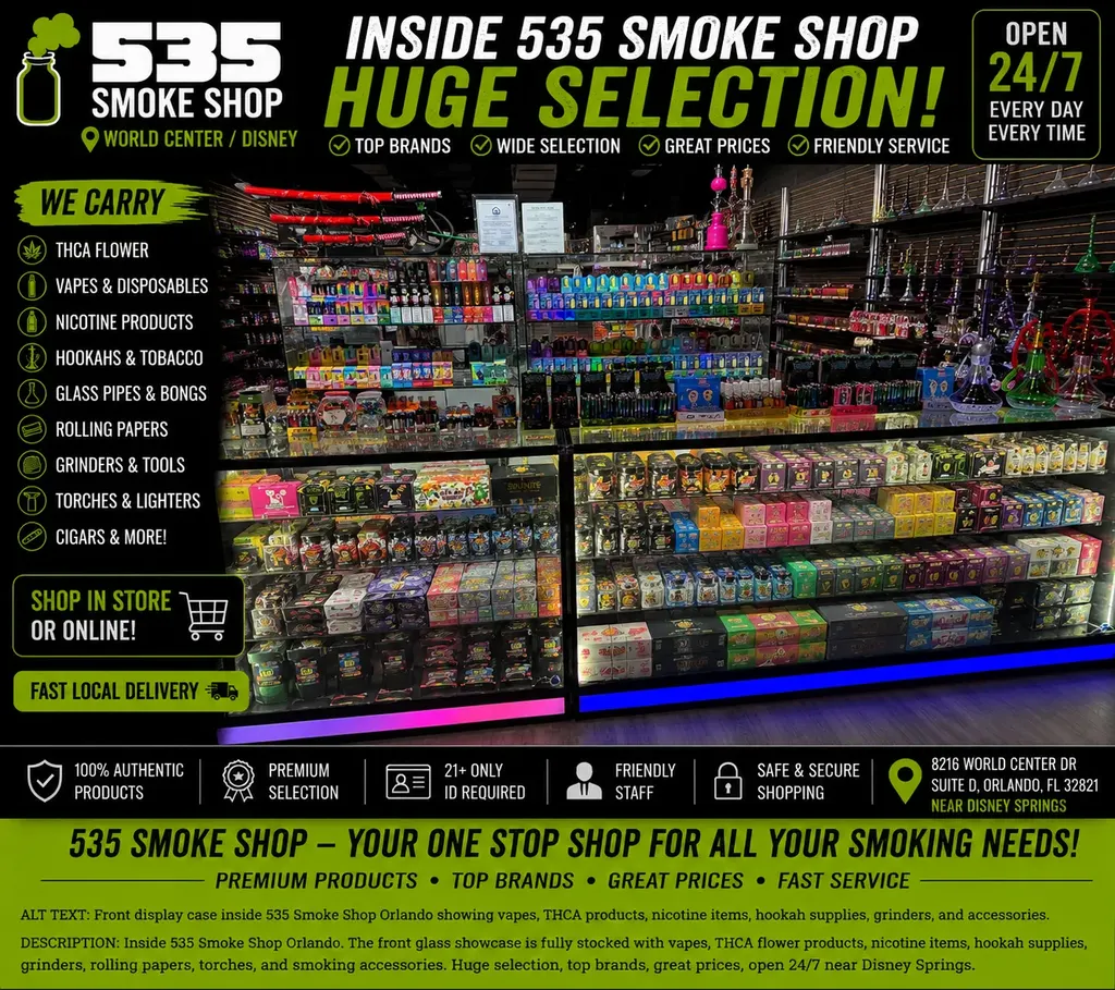 Fully stocked display case at 535 Smoke Shop Orlando with vapes, edibles, and smoking accessories