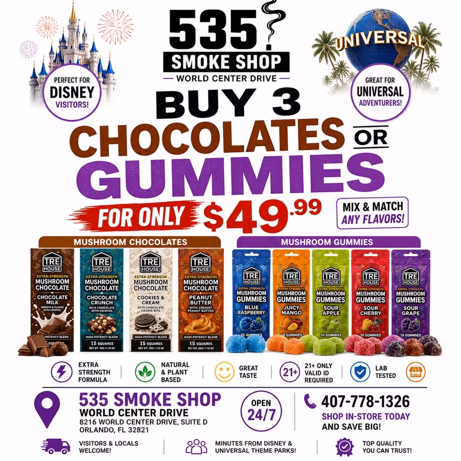 Buy any 3 TRE House mushroom chocolates or gummies for $49.99 bundle deal flyer — 535 Smoke Shop near Disney Sprin… — 535 Smoke Shop Orlando, 24/7 smoke shop near me with smoke shop delivery