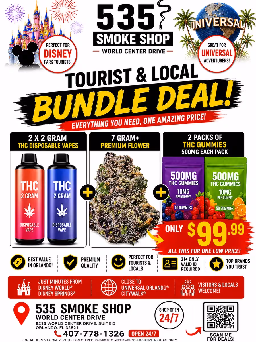 Tourist and local $99.99 legal THC bundle deal flyer — two 2-gram disposables, 7 grams of flower and two THC gummy… — 535 Smoke Shop Orlando, 24/7 smoke shop near me with smoke shop delivery