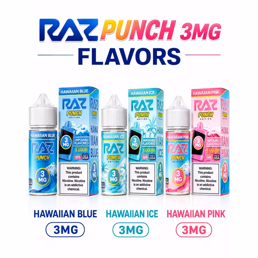 Original RAZ Punch Edition 3MG e-liquid 100ml bottles — Hawaiian Blue, Hawaiian Ice and Hawaiian Pink — part of th… — 535 Smoke Shop Orlando, 24/7 smoke shop near me with smoke shop delivery